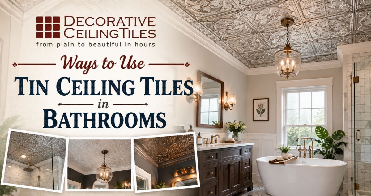 Ways to Use Tin Ceiling Tiles in Bathrooms Ways to Use Tin Ceiling Tiles in Bathrooms